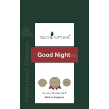 Load image into Gallery viewer, Wild & Natural Good Night Tea (Made in Singapore) /Net content: 30 tea bags, 36g
