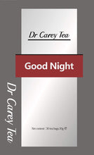 Load image into Gallery viewer, Dr Carey Tea - Good Night (Made in Singapore) /Net content: 30 tea bags, 30g
